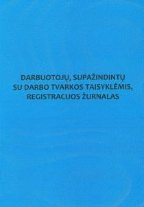 Darbuotojų, supažindintų su darbo tvarkos taisyklėmis, registravimo žurnalas, A4, vertikalus, 12 lapų